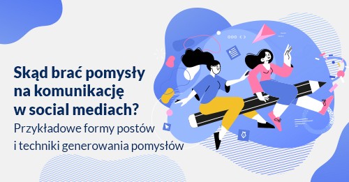 Sk D Bra Pomys Y Na Komunikacj W Social Mediach Przyk Adowe Formy